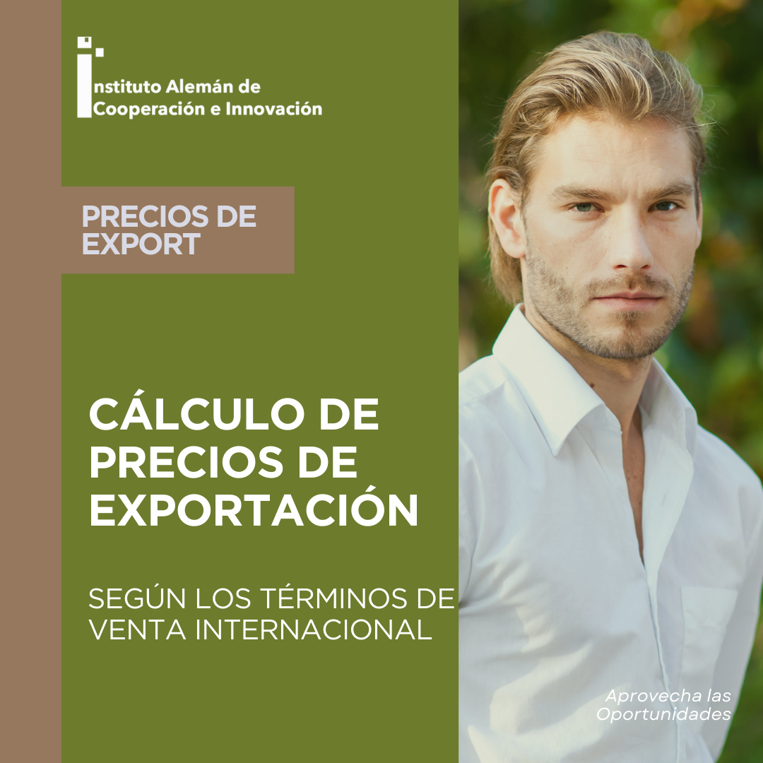 Cálculo de Precios de Exportación Según LOS TÉRMINOS DE VENTA INTERNACIONAL