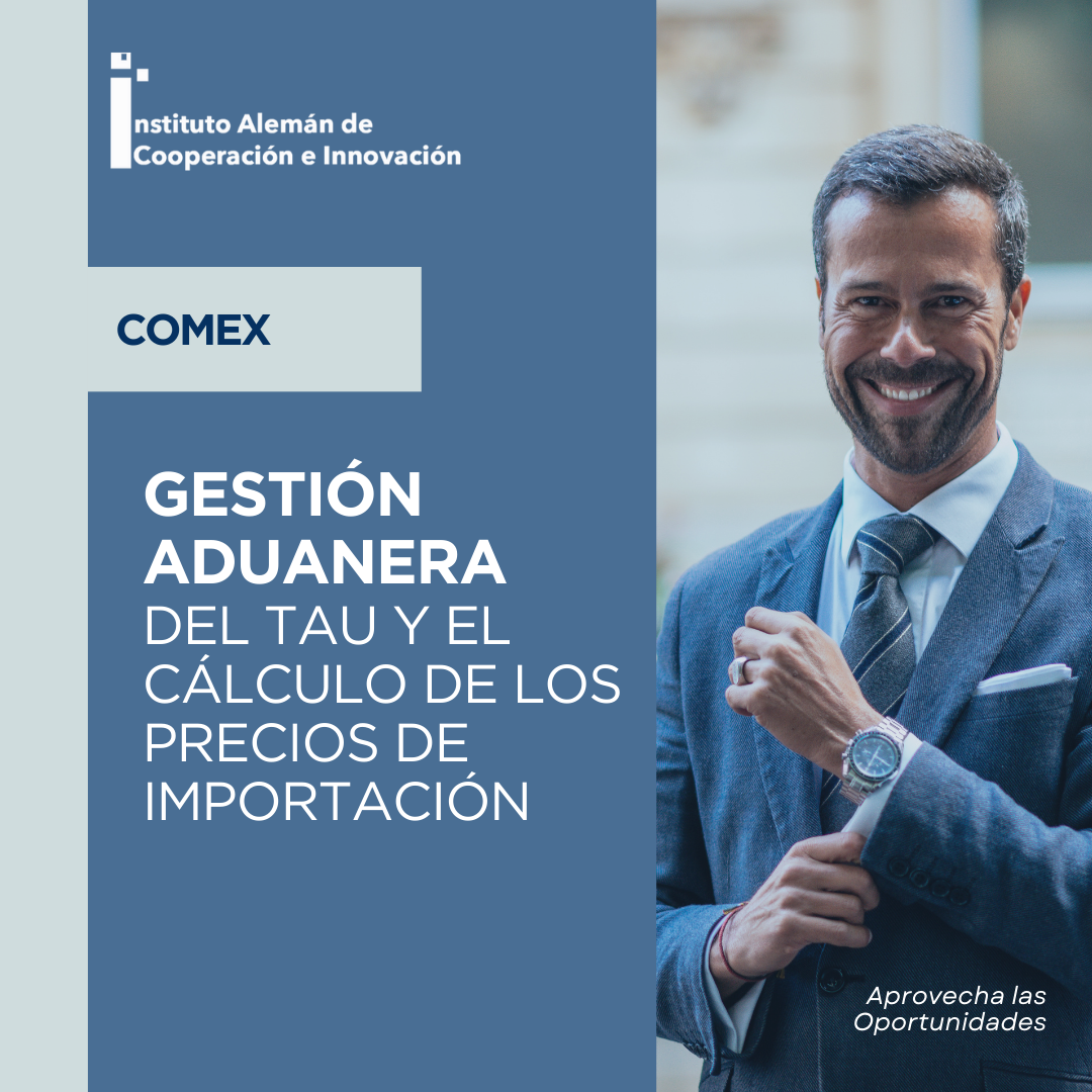 Gestión Aduanera del TAU y el Cálculo de los Precios de Importación