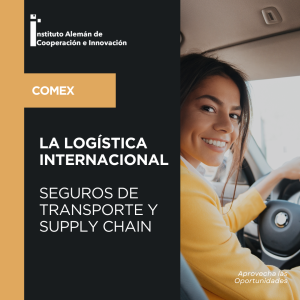 La Logística Internacional seguros de transporte y Supply Chain