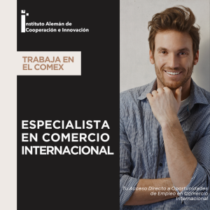 Especialista en Comercio Internacional