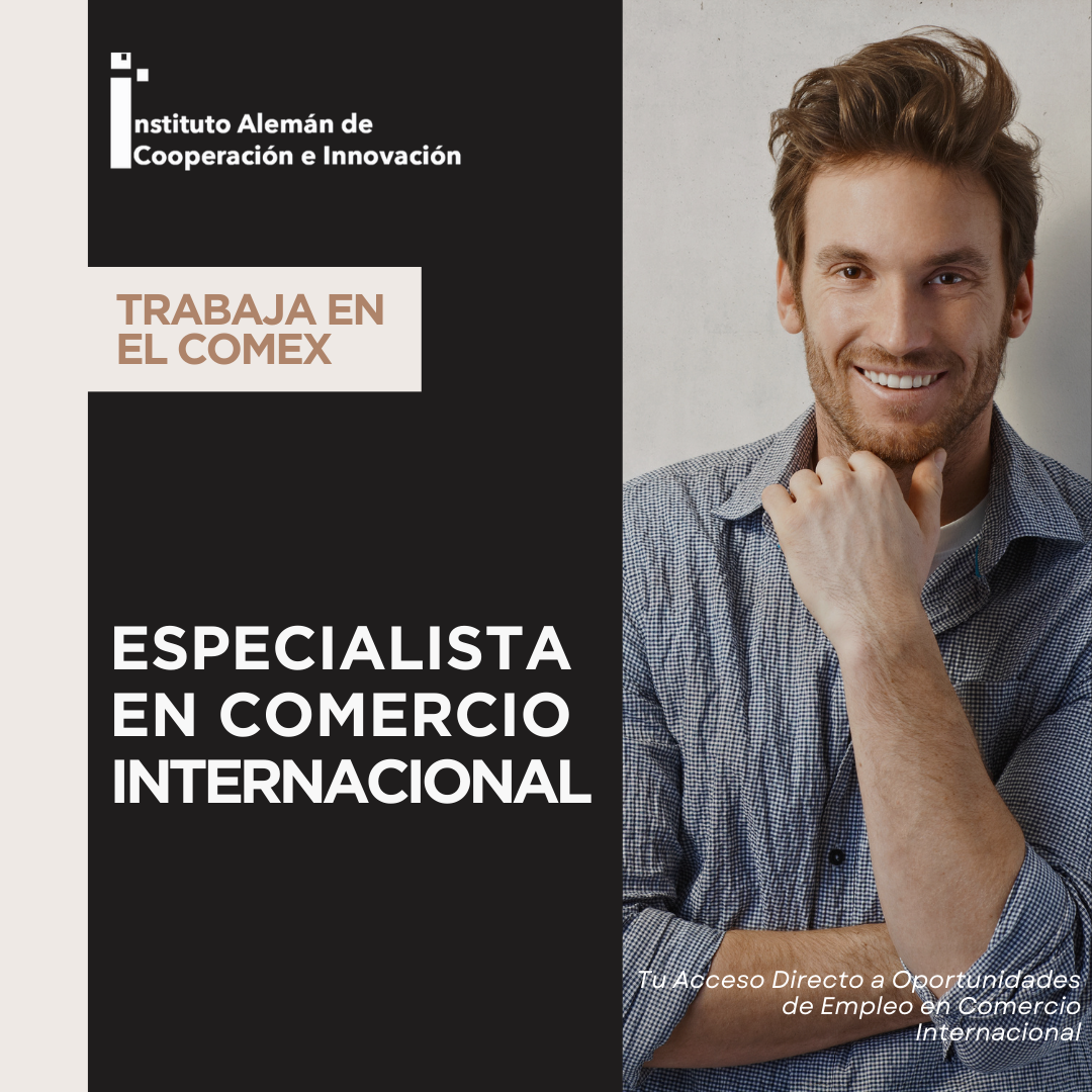 Especialista en Comercio Internacional
