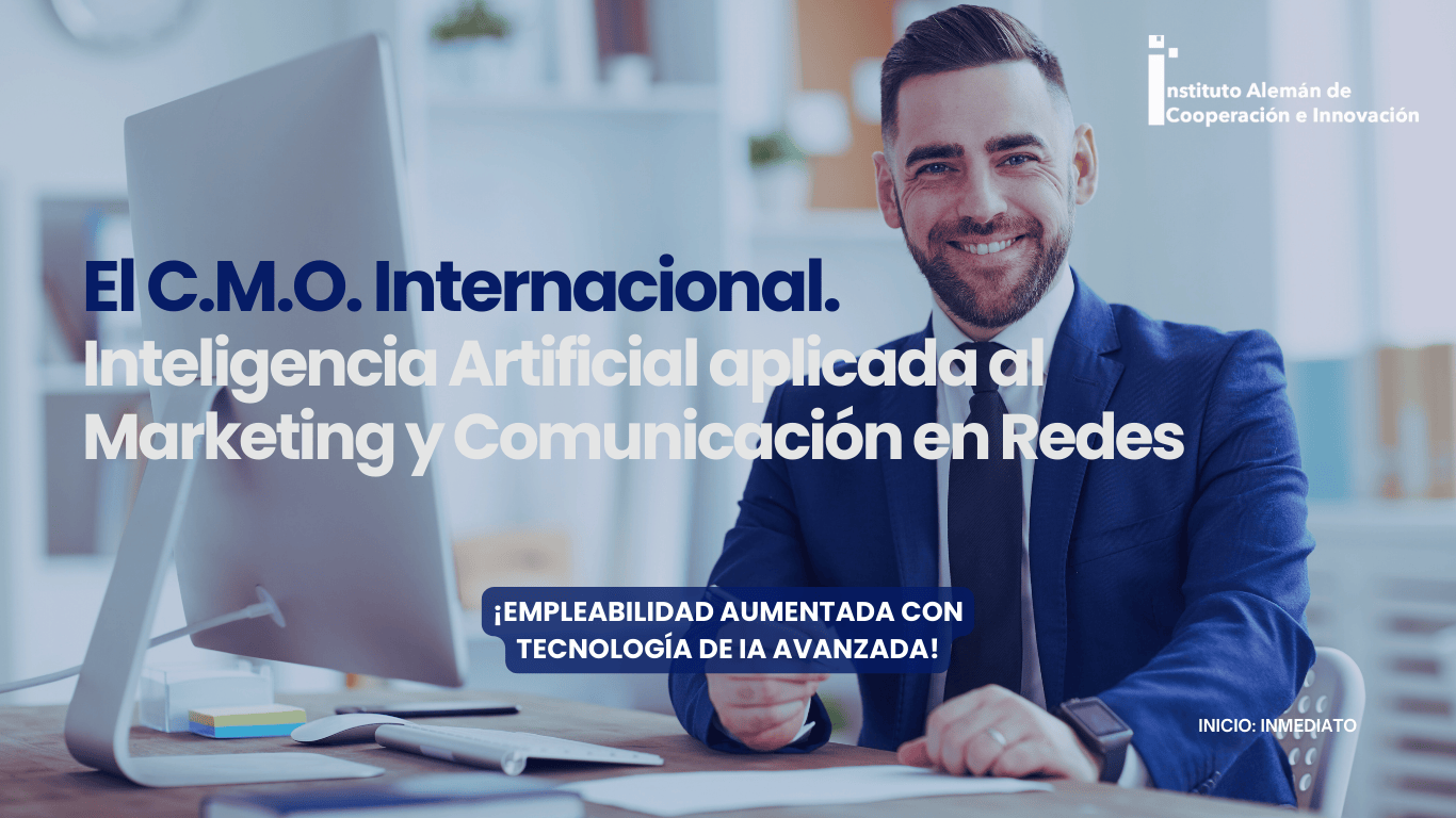 El C.M.O. Internacional. Inteligencia Artificial aplicada al Marketing y Comunicación en Redes
